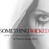 Win Tickets ($20+): ‘Something Wicked’ Portland Premiere @ Regal Fox Tower | Filmed in Oregon, Brittany Murphy’s Last Movie, Thriller Something Wicked Portland Premiere